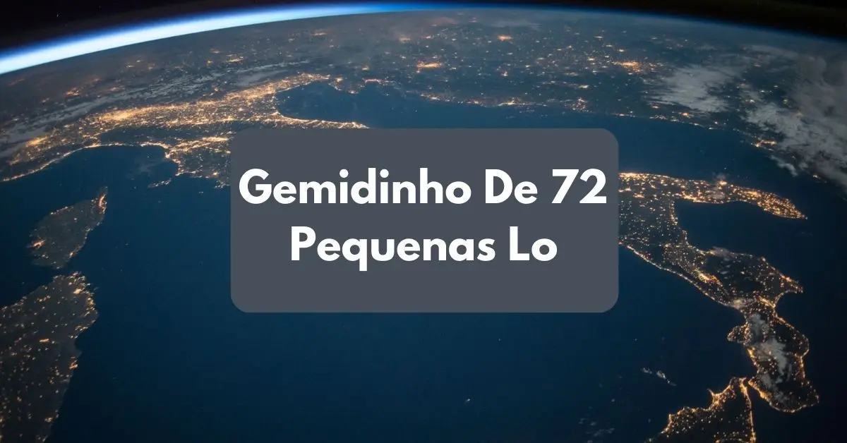 What is Gemidinho De 72 Pequenas Lo ?