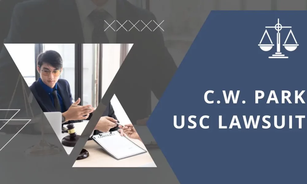 The C.W. Park USC Lawsuit