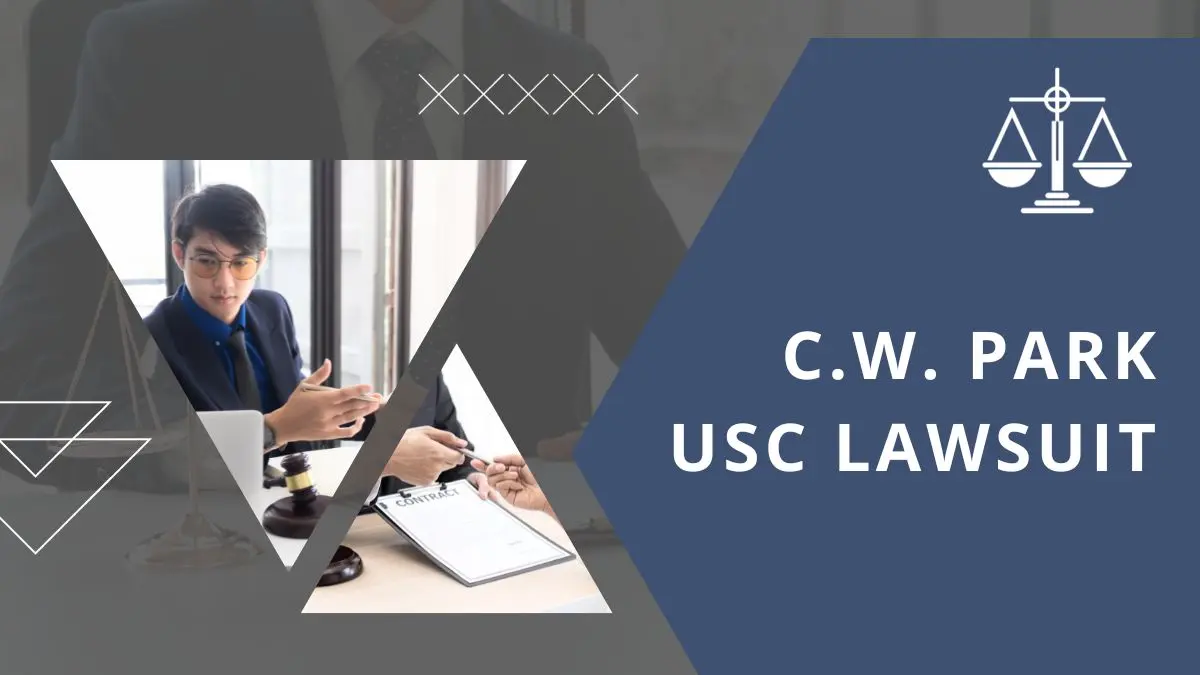 The C.W. Park USC Lawsuit