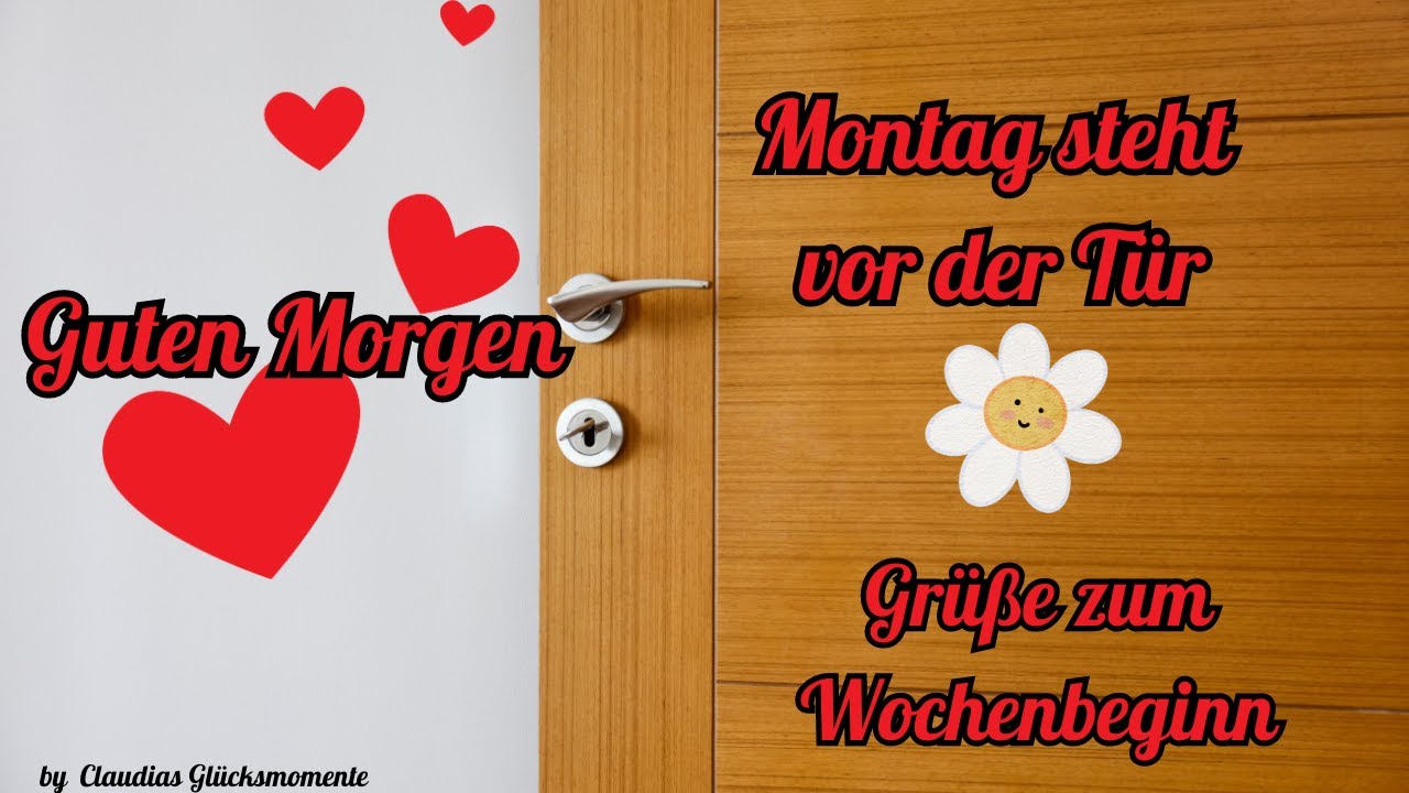 Guten Morgen Montag: Embracing the Start of the Week with Positivity