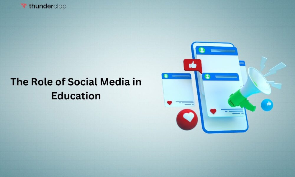 The Role Of Social Media In Education