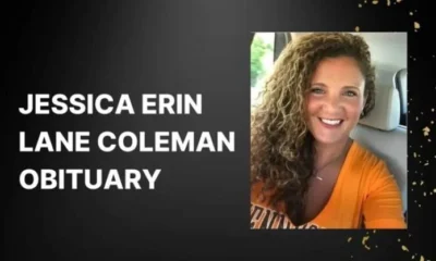 Jessica Erin Lane Coleman Obituary: A Brief Look Into Her Life