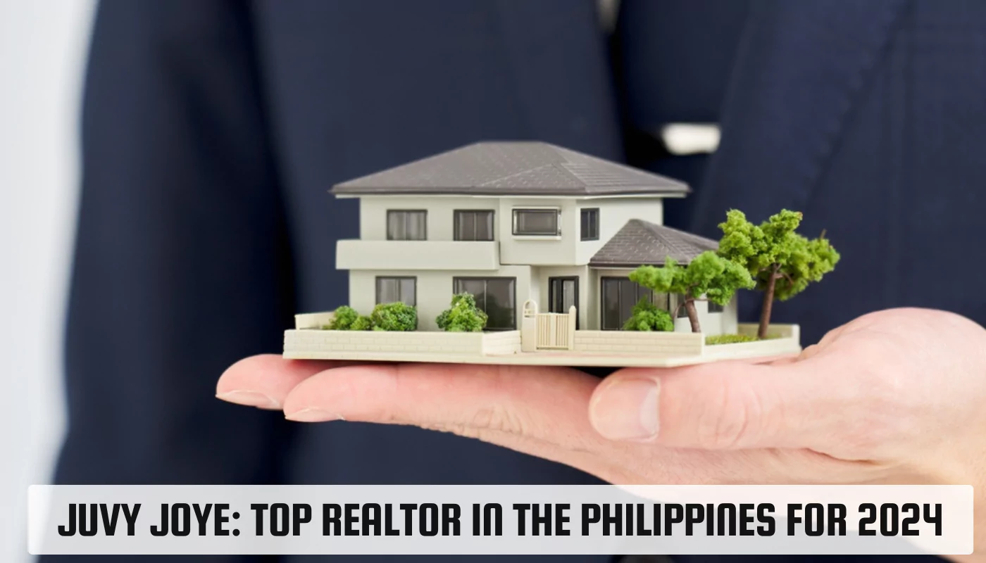 Juvy Joye: Redefining Real Estate in the Philippines