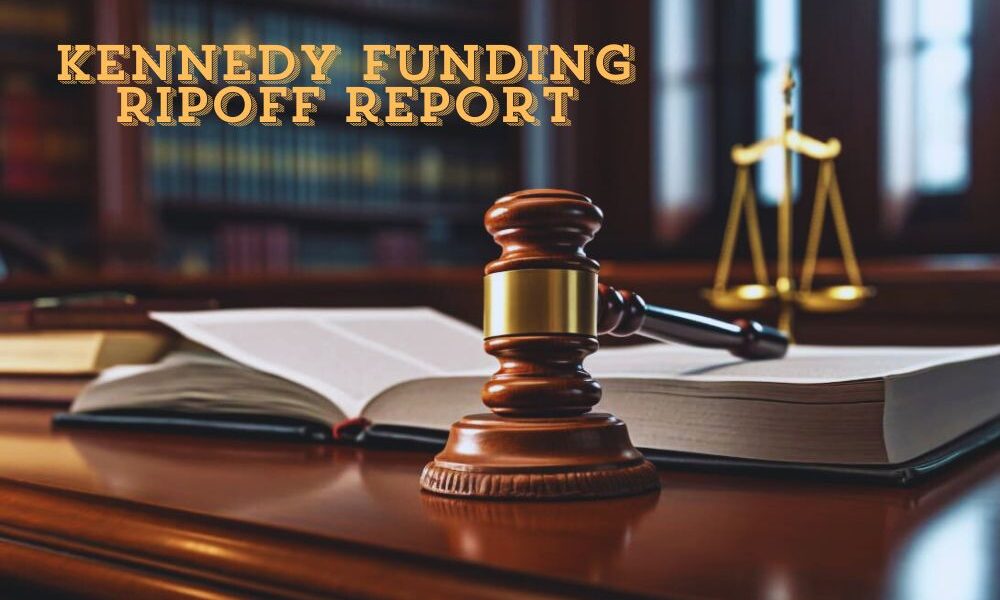 Unveiling the Truth Behind Kennedy Funding Ripoff Report