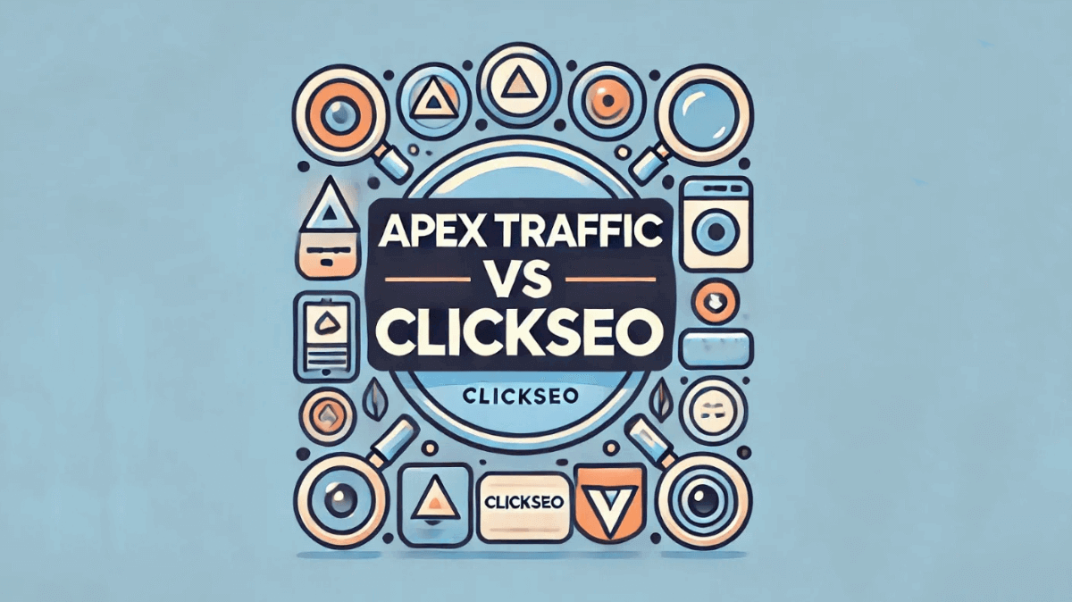 Apex Traffic vs ClickSEO: Understanding the Key Differences