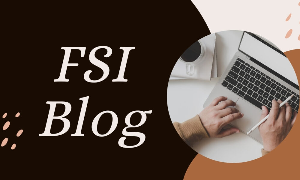 FSI Blogs