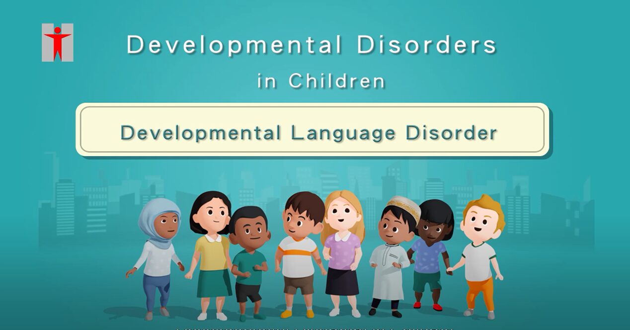 Developmental Language Disorder (DLD)